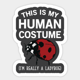 This is my Human Costume Sticker